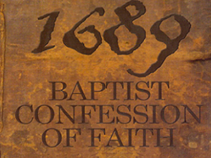 1689 baptist confession of faith
